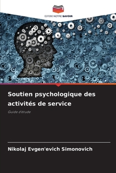Paperback Soutien psychologique des activités de service [French] Book