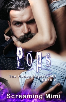 Pops: The Hades Rejects MC Book 2 - Book #2 of the Hades Rejects MC