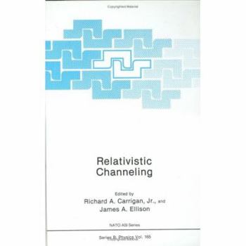 Hardcover Relativistic Channeling Book