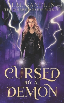 Cursed By A Demon: The Guardianship World