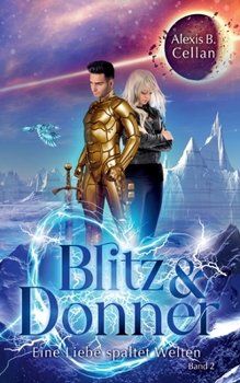 Paperback Blitz und Donner 2: Eine Liebe spaltet Welten [German] Book