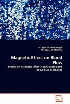 Paperback Magnetic Effect on Blood Flow Book