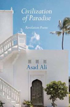 Paperback Civilization of Paradise: Revelation Poems Book