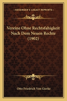 Vereine ohne Rechtsfähigkeit nach dem neuen Rechte