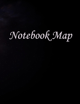 Paperback Notebook Map: notebook organizer, 150 Pages , Large (8.5 x 11 inches) Book