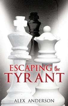 Paperback Escaping the Tyrant Book