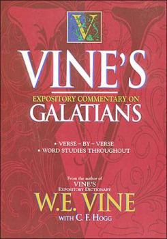 Hardcover Vine's Expository Commentary on Galatians Book