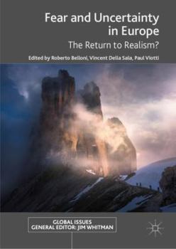 Hardcover Fear and Uncertainty in Europe: The Return to Realism? Book