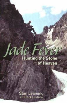 Paperback Jade Fever: Hunting the Stone of Heaven Book