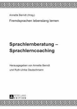 Hardcover Sprachlernberatung - Sprachlerncoaching: Unter Mitarbeit von Claudia-Elfriede Oechel-Metzner [German] Book