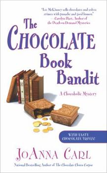 The Chocolate Book Bandit - Book #13 of the A Chocoholic Mystery