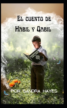 Paperback El cuento de Habil y Qabil [Spanish] Book