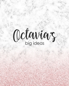 Octavia's Big Ideas: Personalized Notebook - 8x10 Lined Women's Journal