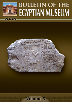 Paperback Bulletin of the Egyptian Museum, Volume 5 Book