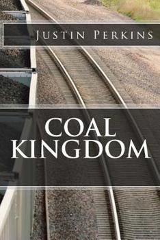 Paperback Coal Kingdom: Life In THe Mountains Book