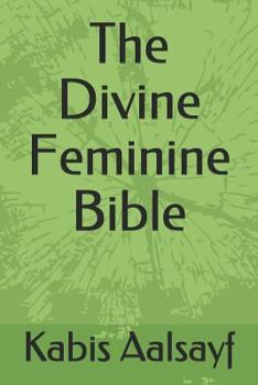 Paperback The Divine Feminine Bible Book