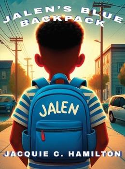 Hardcover Jalen's Blue Backpack Book