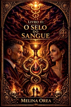 O Selo do Sangue (O Protocolo Do Éden) (Portuguese Edition)