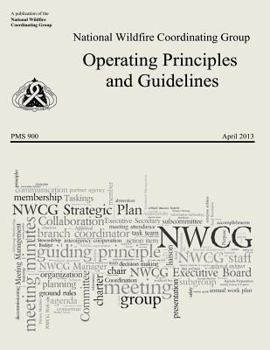 Paperback Operating Principles and Guidelines: National Wildfire Coordinating Group Book