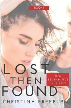 Paperback Lost Then Found: Inspirational Romantic Suspense Book