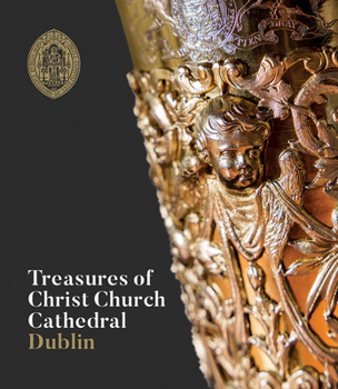 Paperback Treasures of Christ Church Cathedral Dublin Book