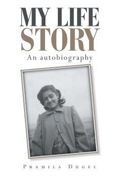 Paperback My Life Story: An Autobiography Book