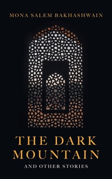Paperback The Dark Mountain: And Other Stories Book