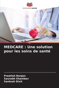 Medcare: Une solution pour les soins de santé (French Edition)