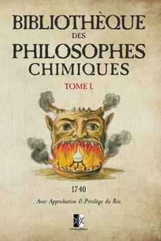 Paperback Biblioth?que des Philosophes Chimiques: Tome I [French] Book