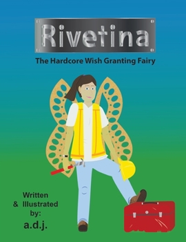 Paperback Rivetina: The Hardcore Wish Granting Fairy Book