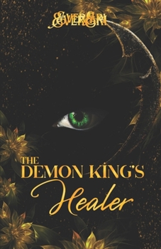 The Demon King's Healer (The Demons of Kinzlea)