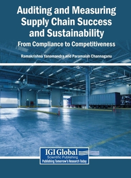 Auditing and Measuring Supply Chain Success and Sustainability: from Compliance to Competitiveness