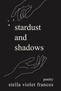 Paperback Stardust and Shadows: Poetry Book