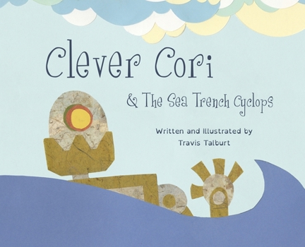 Hardcover Clever Cori & The Sea Trench Cyclops Book