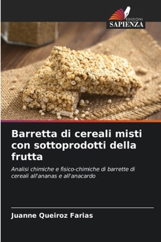 Barretta di cereali misti con sottoprodotti della frutta