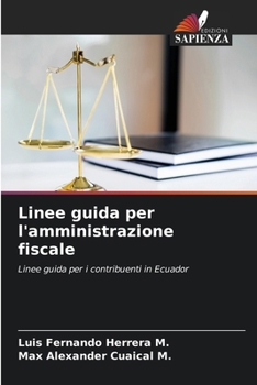 Paperback Linee guida per l'amministrazione fiscale [Italian] Book