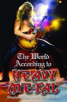 Hardcover The World According to Heavy Metal Book