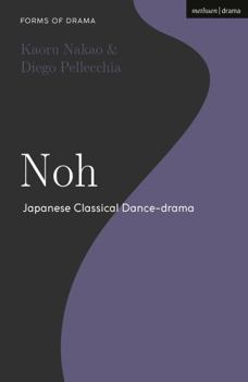 Paperback Noh: Japanese Classical Dance-drama Book