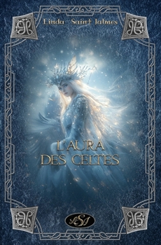 Paperback L'Aura des Celtes [French] Book