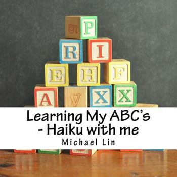 Paperback Learning My ABC's - Haiku with me Book
