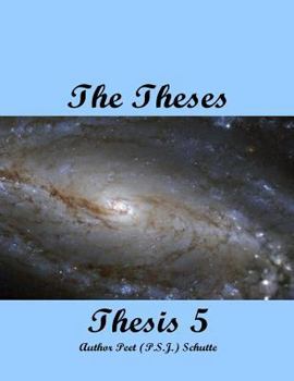 Paperback The Theses Thesis 5: The Theses as Thesis 5 Book