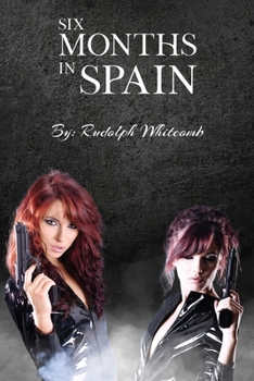 Paperback Six Months in Spain Book