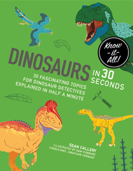 Paperback Dinosaurs in 30 Second Book