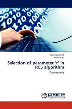 Selection of parameter ‘r’ in RC5 algorithm: Cryptography