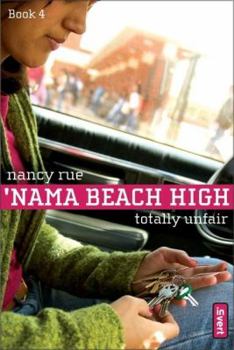 Totally Unfair ('Nama Beach High 4) - Book #4 of the 'Nama Beach High