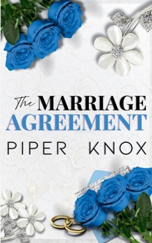 The Marriage Agreement: A Secret Baby Romance (Corrupt Vows) - Book #2 of the Corrupt Vows
