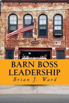 Paperback Barn Boss Leadership: Make the Difference Book