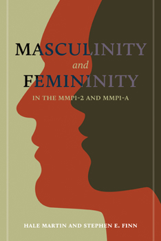 Hardcover Masculinity and Femininity in the Mmpi-2 and Mmpi-A Book