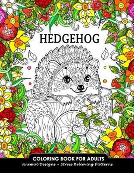 Paperback Hedgehog Coloring Book for Adults: Animal Adults Coloring Book