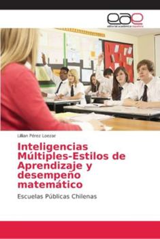 Paperback Inteligencias Múltiples-Estilos de Aprendizaje y desempeño matemático [Spanish] Book